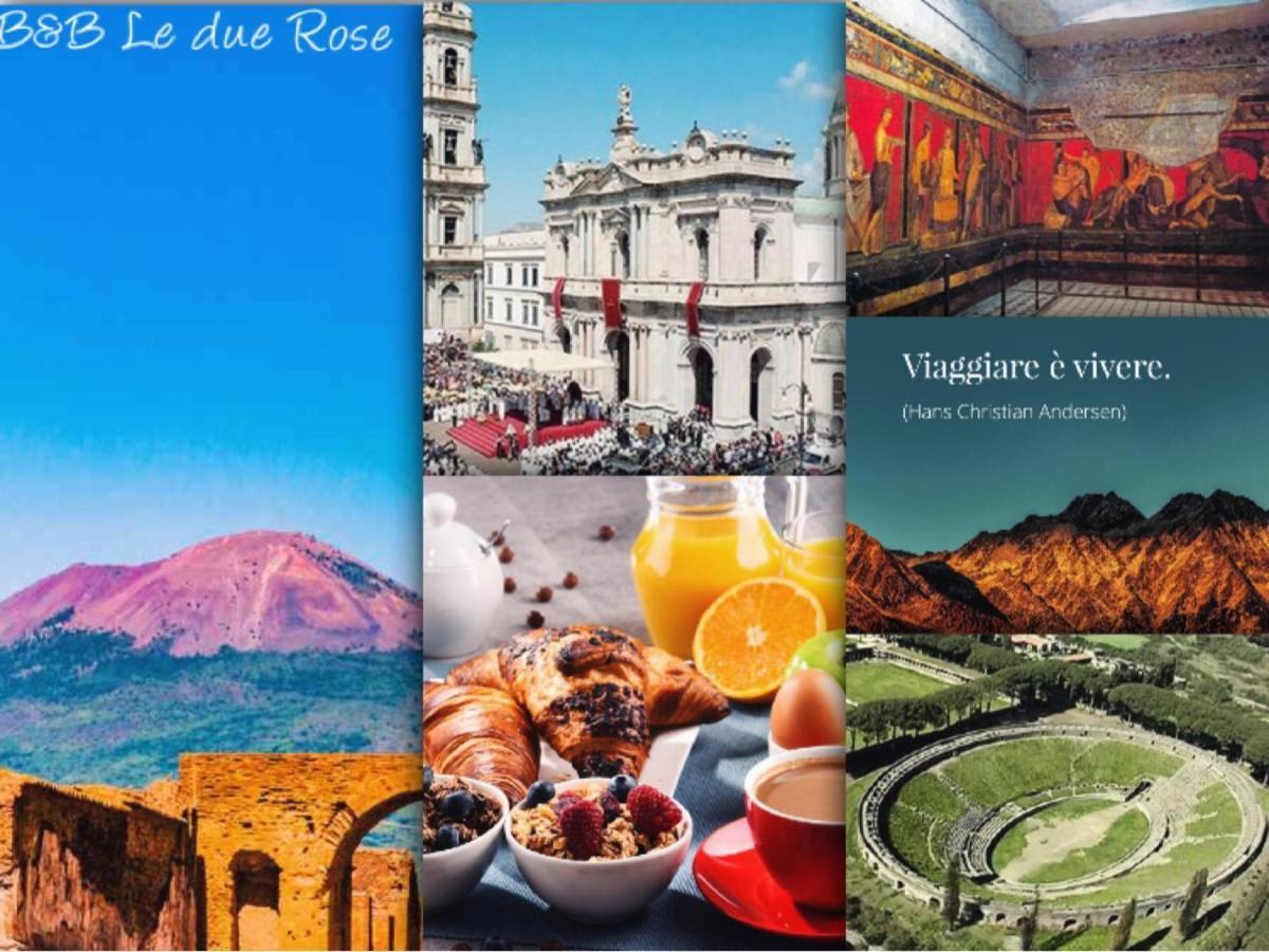 B&B Le Due Rose Pompeya Exterior foto